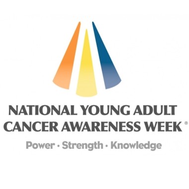 National Young Adult Cancer Awareness Week